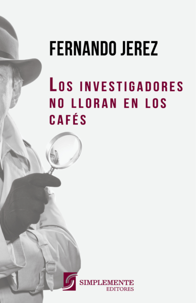 Los investigadores no lloran en los cafés