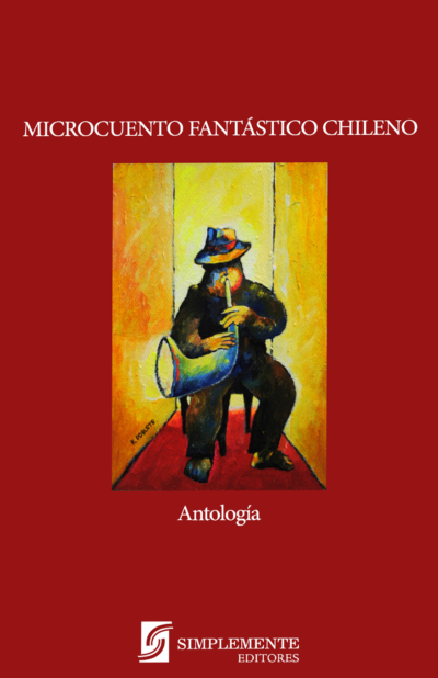 Microcuento Chileno fantástico - Antología -