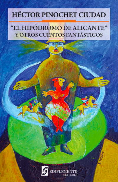 Hipódromo de alicante y otros cuentos fantásticos