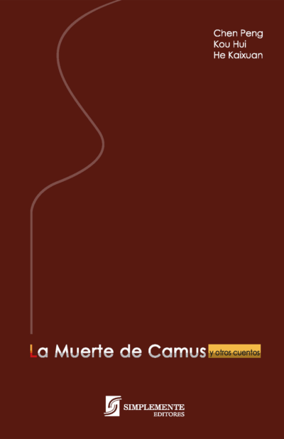 La muerte de Camus y otros cuentos