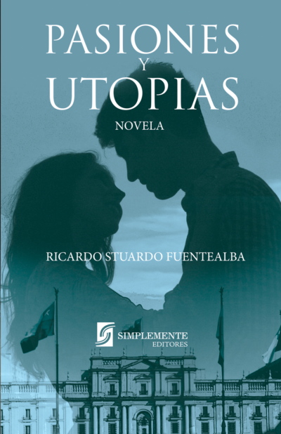 Pasiones y utopias
